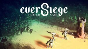 EverSiege: Untold Ages est-il disponible sur Nintendo Switch ?