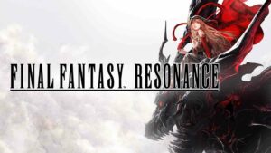Final Fantasy Resonance Nintendo Switch