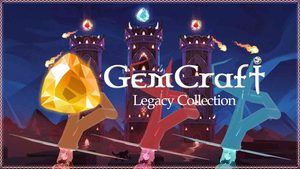 GemCraft – Legacy Collection est-il disponible sur Nintendo Switch 2 ?