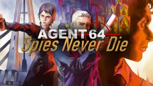 Agent 64: Spies Never Die est-il disponible sur Nintendo Switch ?